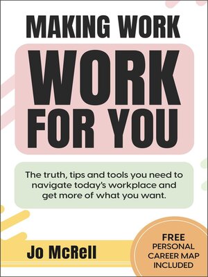 cover image of Making Work Work for You